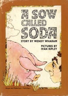 A Sow Called Soda by Wharam Wendy