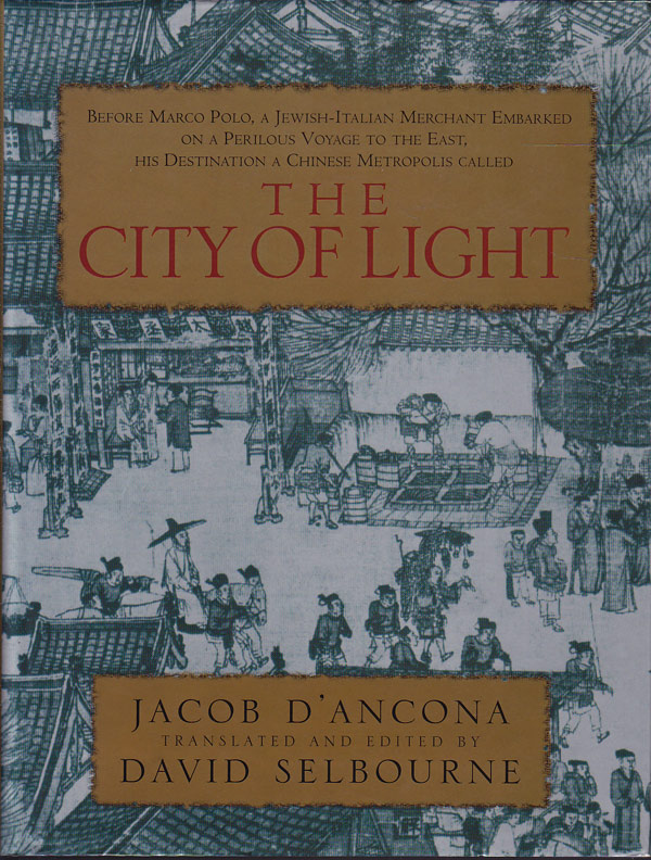 The City of Light by D'Ancona, Jacob