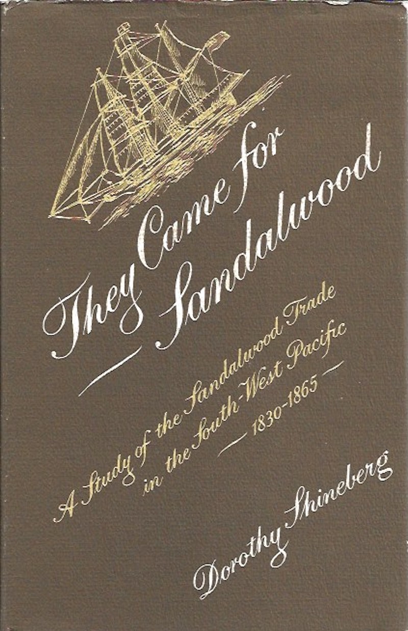 They Came for Sandalwood by Shineberg, Dorothy