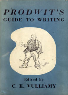 Prodwits Guide To Writing by Vulliamy C E