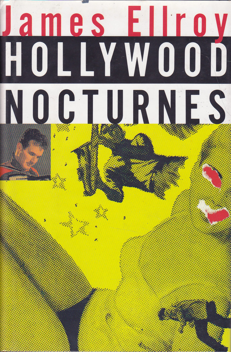 Hollywood Nocturnes by Ellroy, James