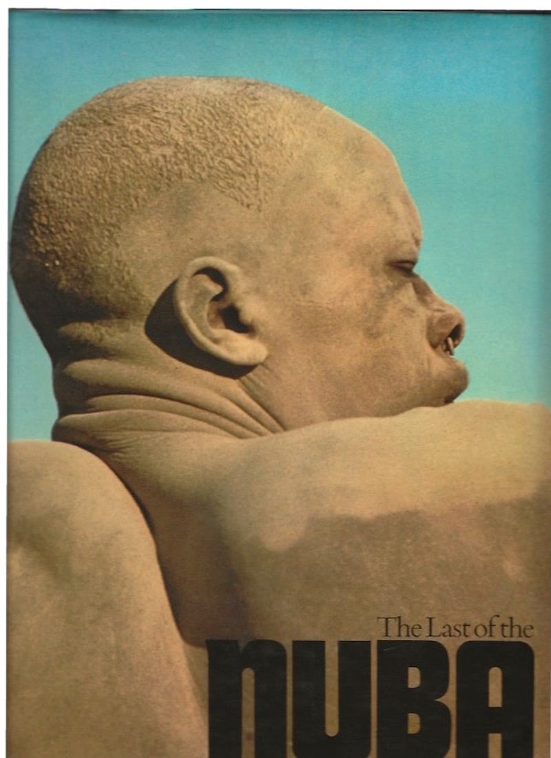 The Last of the Nuba by Riefenstahl, Leni