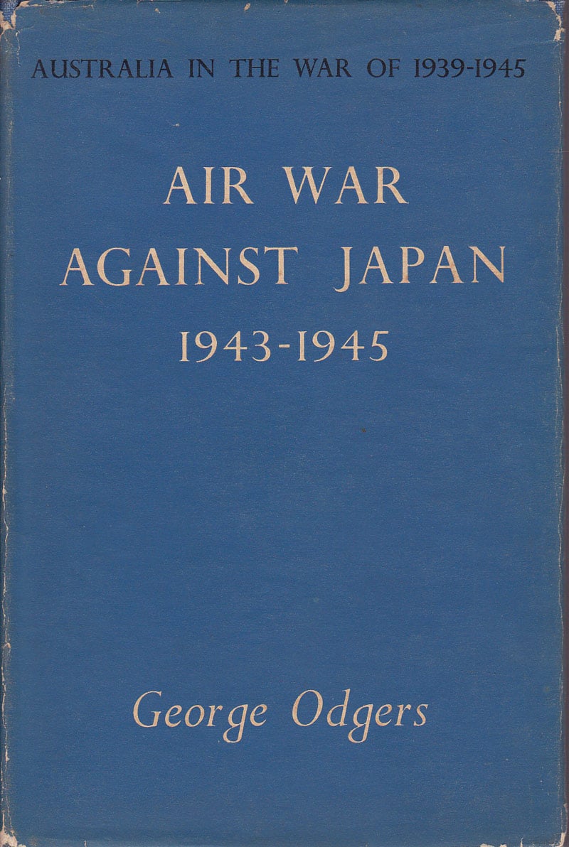 Air War Against Japan 1943-1945 by Odgers, George