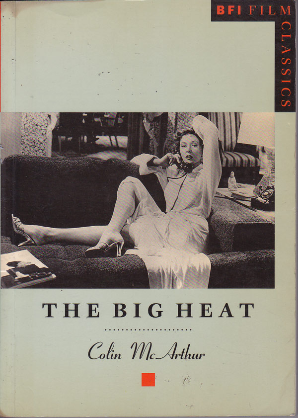 The Big Heat by McArthur, Colin