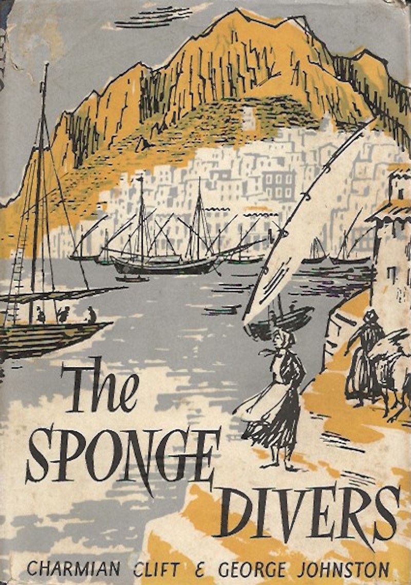 The Sponge Divers by Clift, Charmian and George Johnston