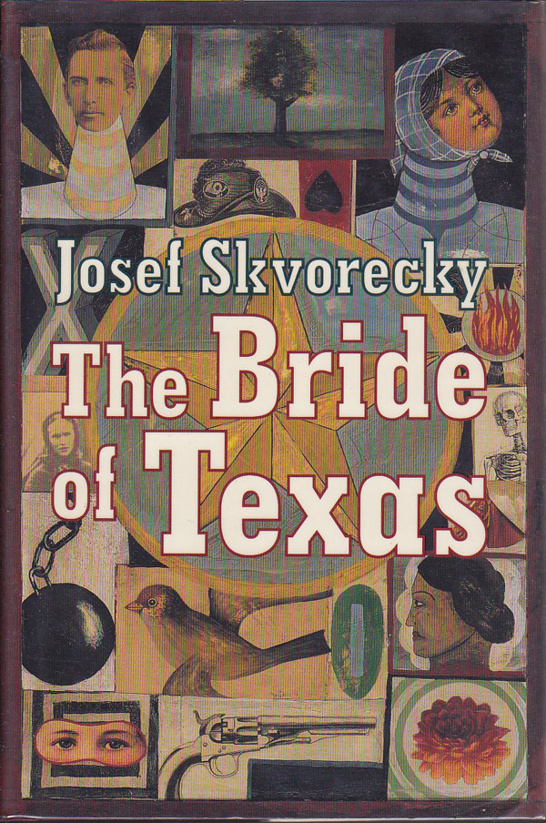 The Bride of Texas by Skvorecky, Josek