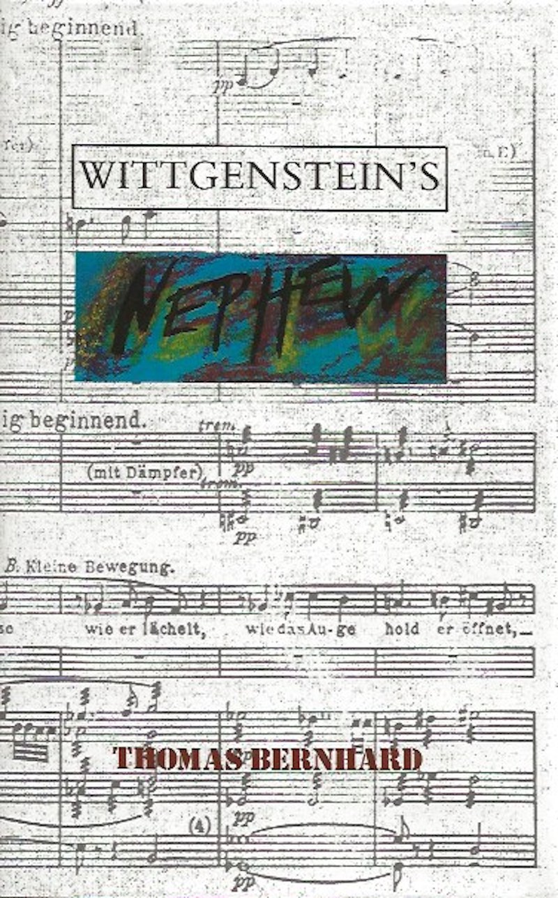 Wittgenstein's Nephew by Bernhard, Thomas