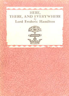 Here There And Everywhere by Hamilton Lord Frederic