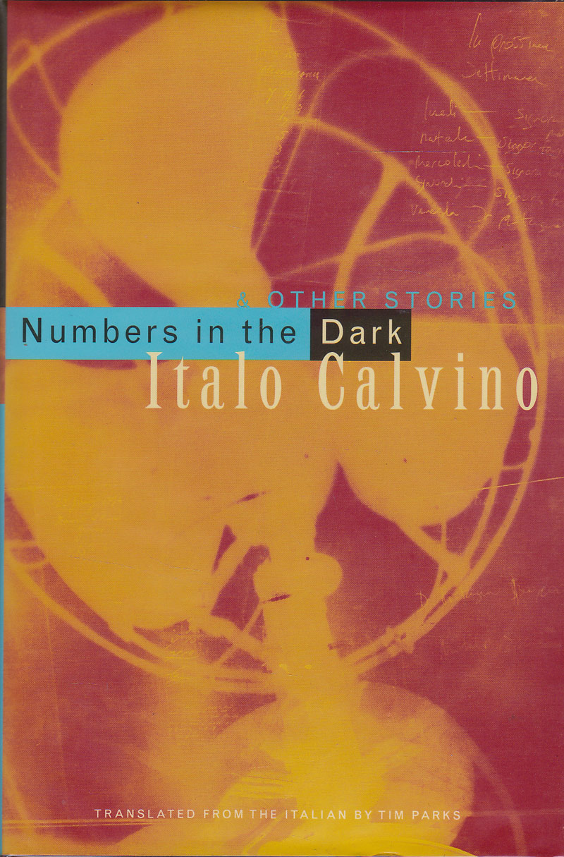 Numbers in the Dark and Other Stories by Calvino, Italo