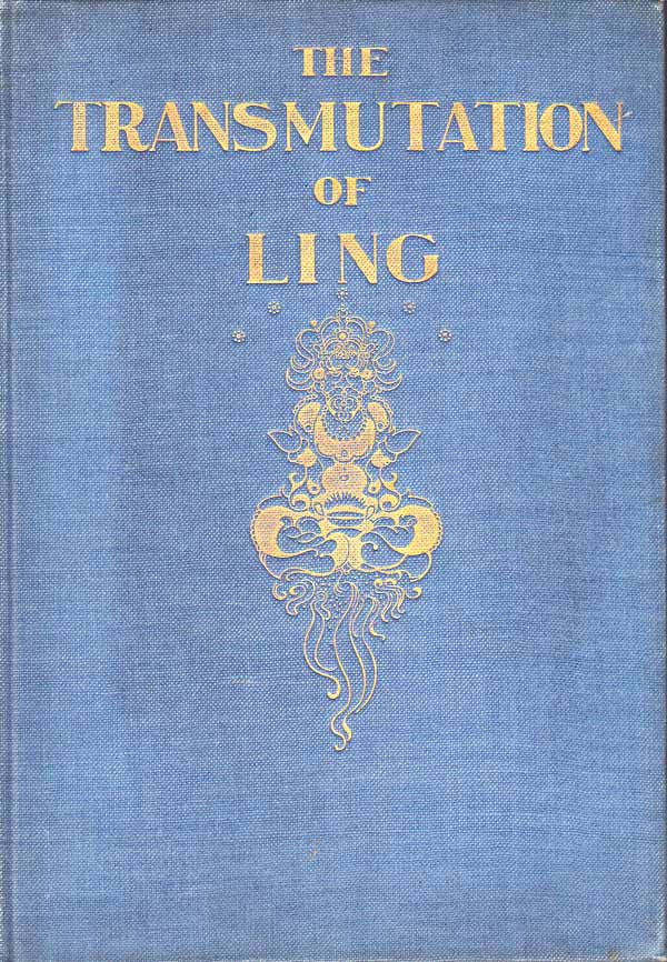 The Transmutation of Ling by Bramah, Ernest