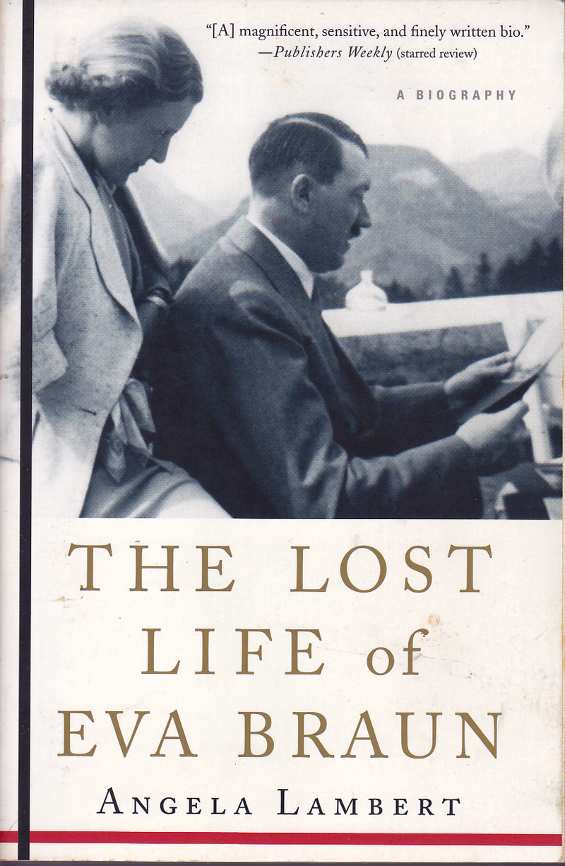 The Lost Life of Eva Braun by Lambert, Angela