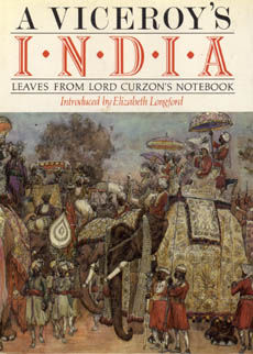 A Viceroys India by Lord Curzon