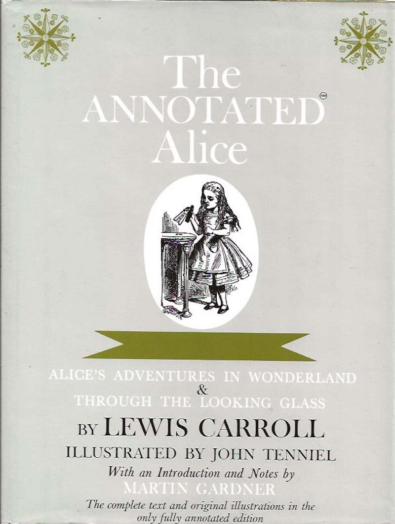 The Annotated Alice by Carroll, Lewis
