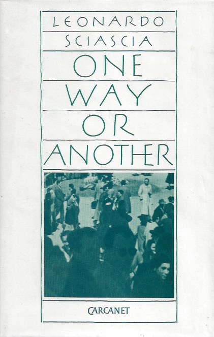 One Way or Another by Sciascia, Leonardo