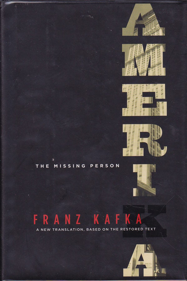 Amerika: the Missing Person by Kafka, Franz