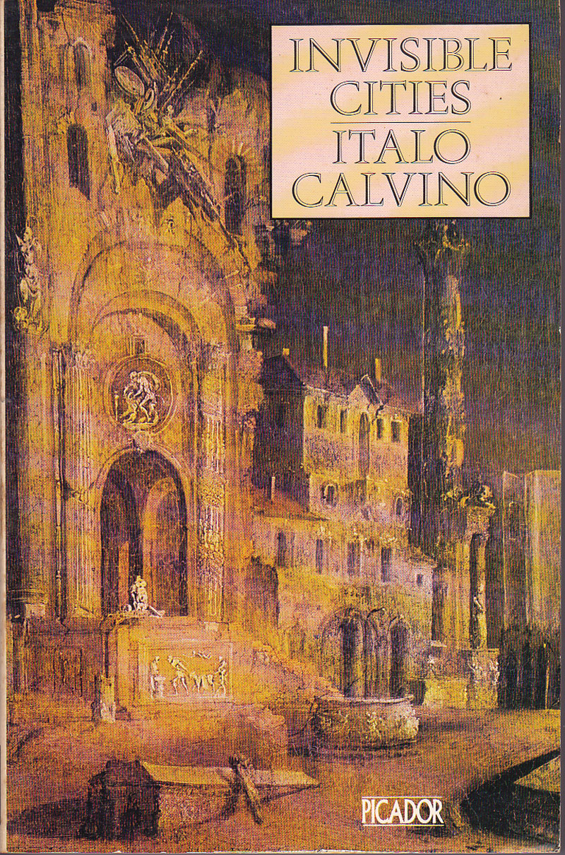 Invisible Cities by Calvino, Italo