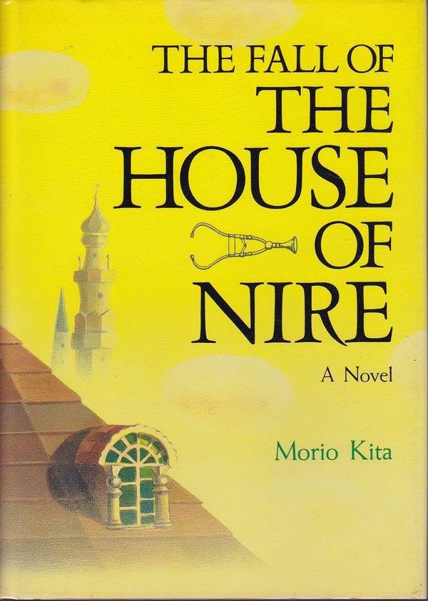 The Fall of the House of Nire by Kita, Morio