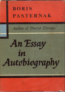 An Essay In Autobiography by Pasternak Boris