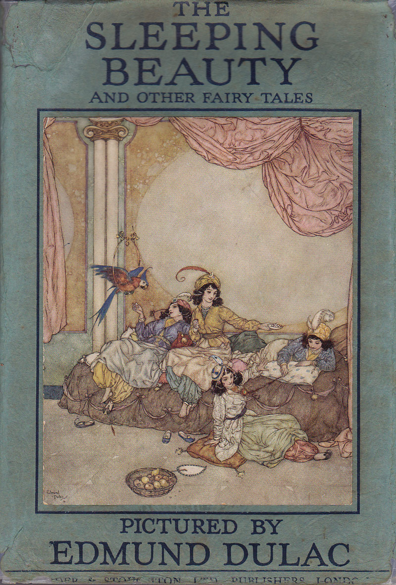 Sleeping Beauty and Other Fairy Tales by Dulac, Edmund illustrates