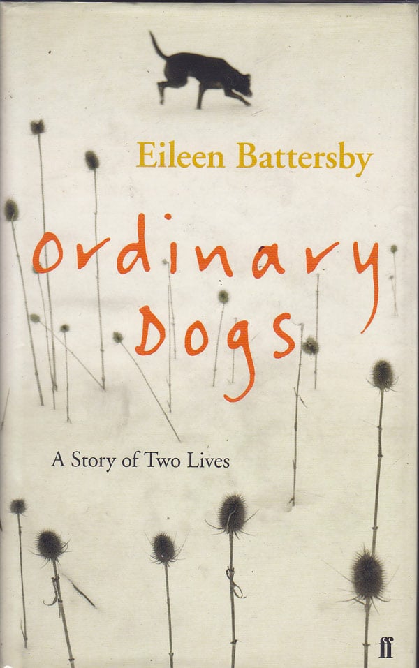 Ordinary Dogs by Battersby, Eileen