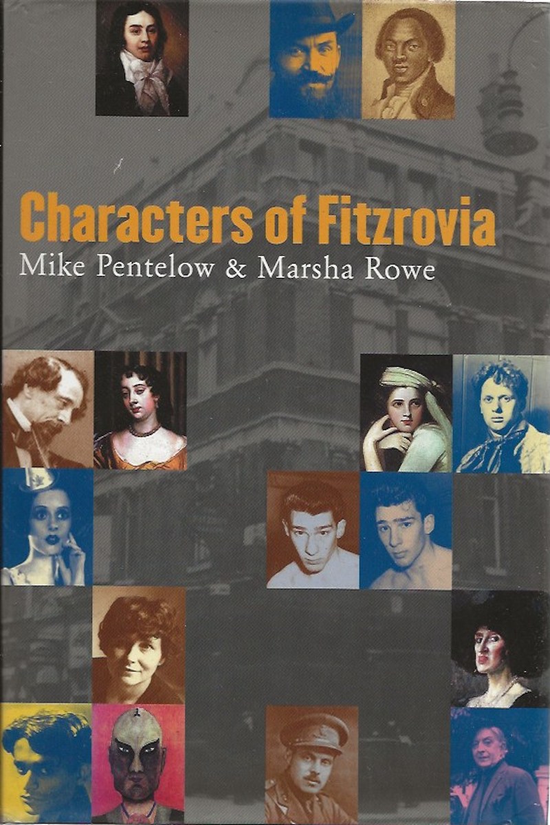 Characters of Fitzrovia by Pentelow, Mike and Marsha Rowe