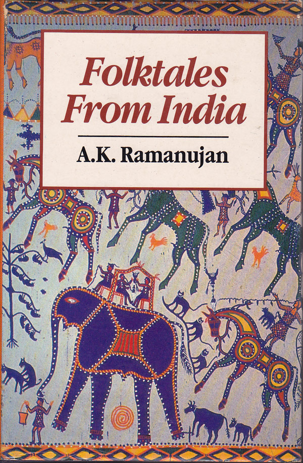 Folktales from India by Ramanujan, A.K. selects