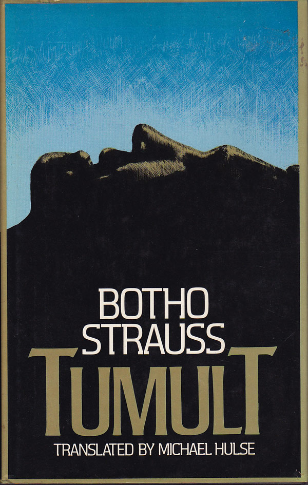 Tumult by Strauss, Botho