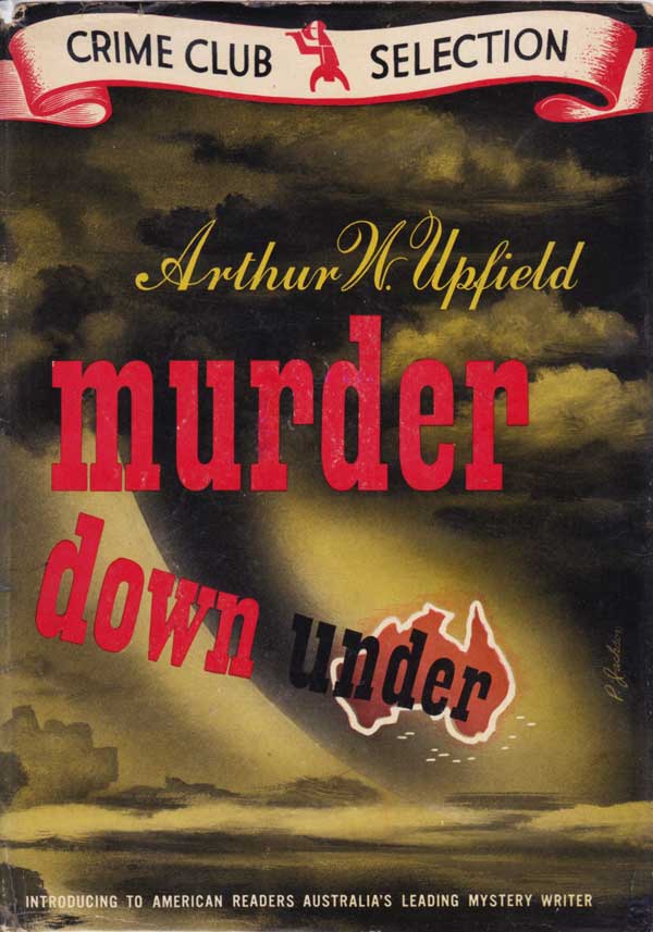 Murder Down Under by Upfield, Arthur