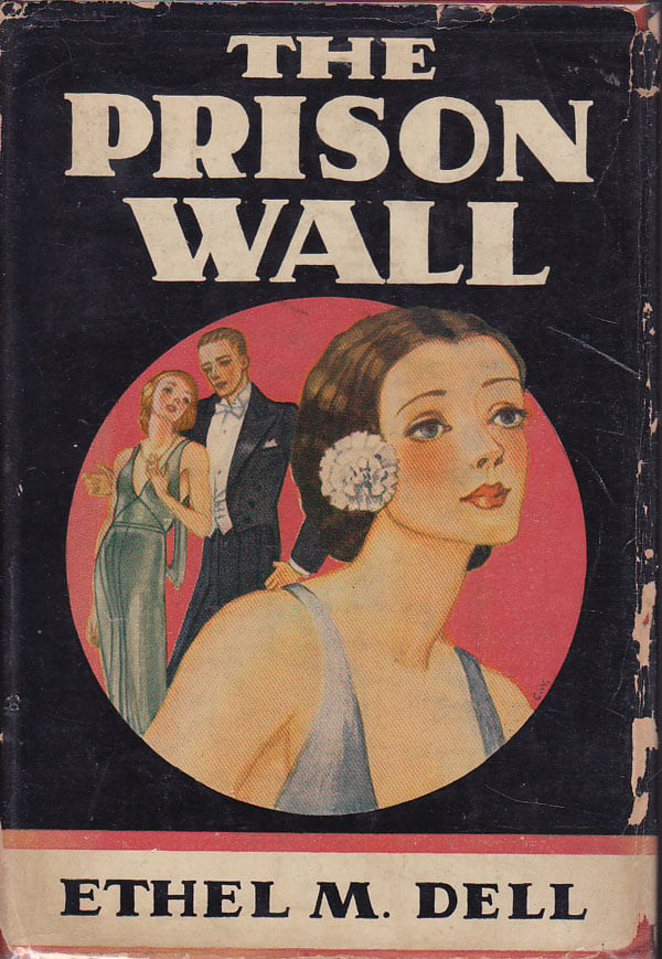 The Prison Wall by Dell, Ethel M
