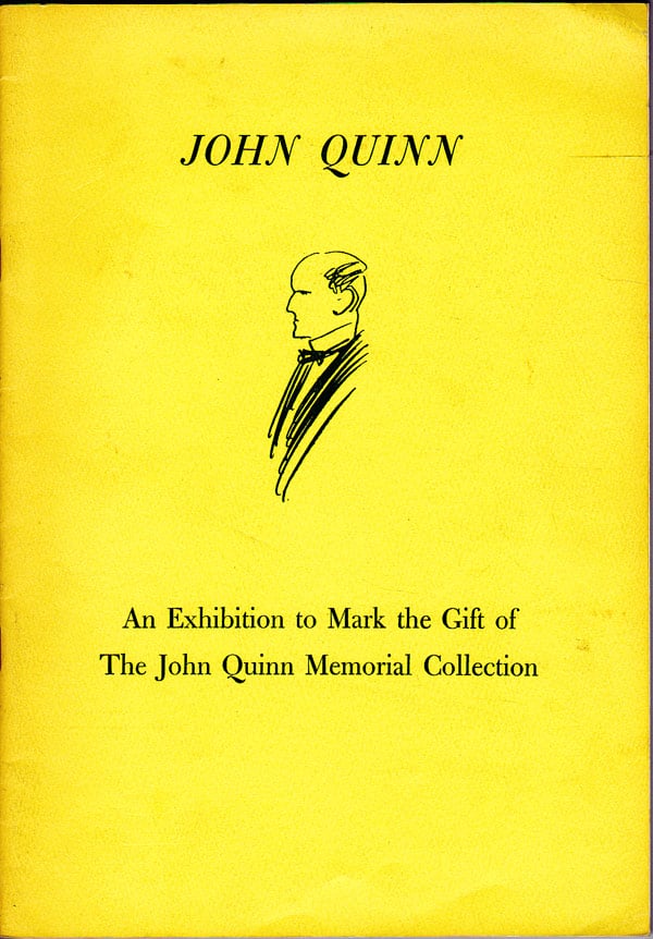 John Quinn - an Exhibition to Mark the Gift of the John Quinn Memorial Collection by Simmonds, Harvey