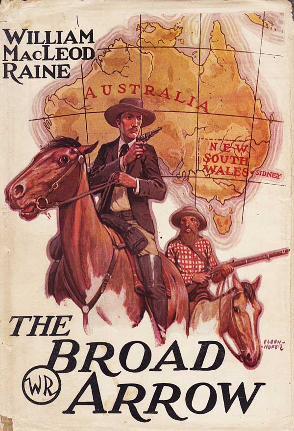 The Broad Arrow by Raine, William Macleod
