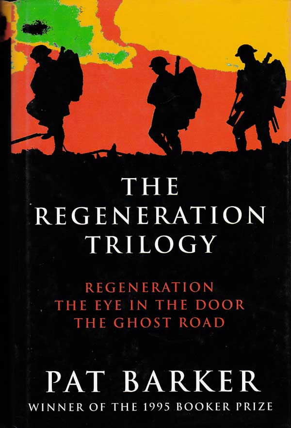 The Regeneration Trilogy by Barker, Pat