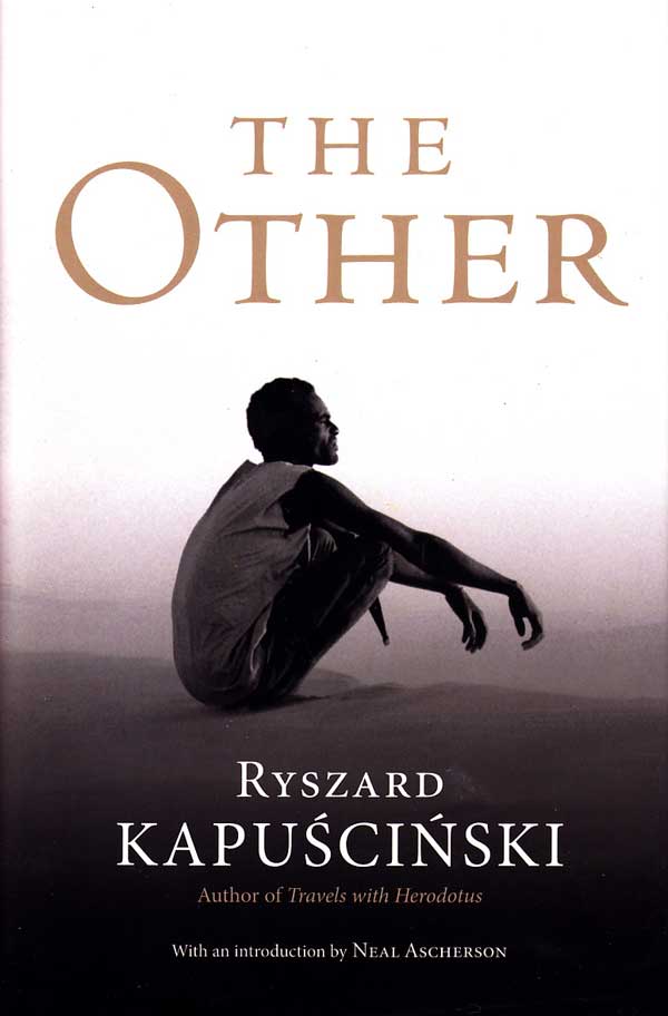 The Other by Kapuscinski, Ryszard