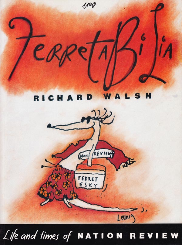 Ferretabilia - Life and Times of Nation Review by Walsh, Richard