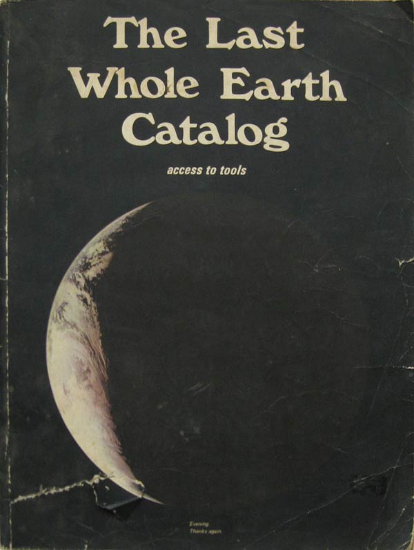 The Last Whole Earth Catalog by 