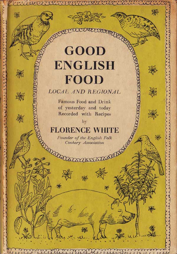 Good English Food by White, Florence