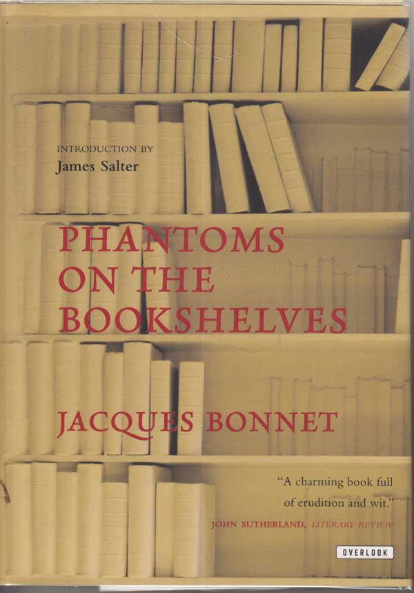 Phantoms on the Bookshelves by Bonnet, Jacques.