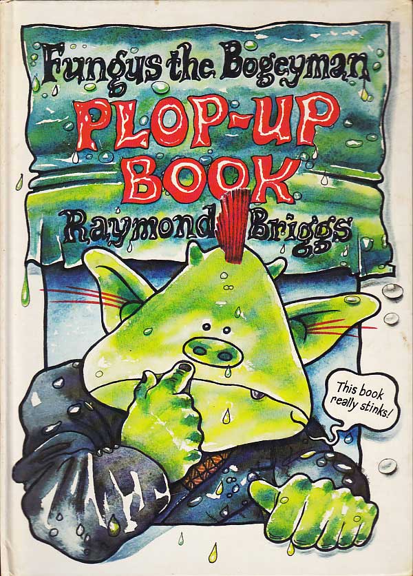 Fungus the Bogeyman - Plop-Up Book by Briggs, Raymond