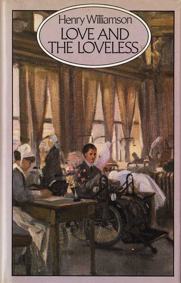 Love and the Loveless by Williamson, Henry