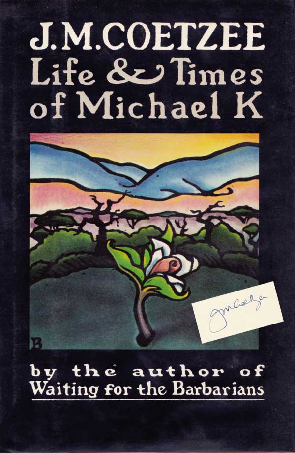 The Life and Times of Michael K by Coetzee, J.M.