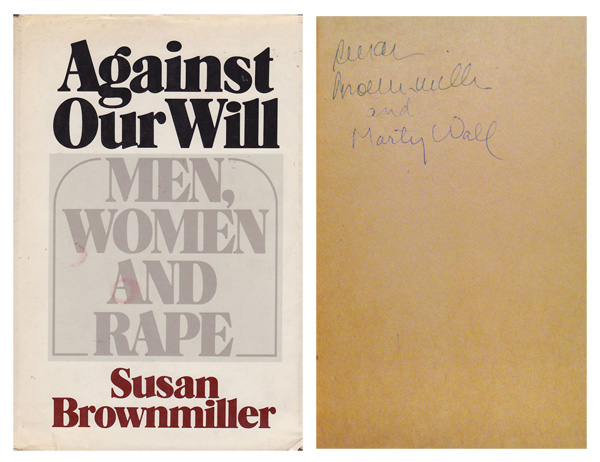 Against Our Will: Men, Women and Rape by Brownmiller, Susan