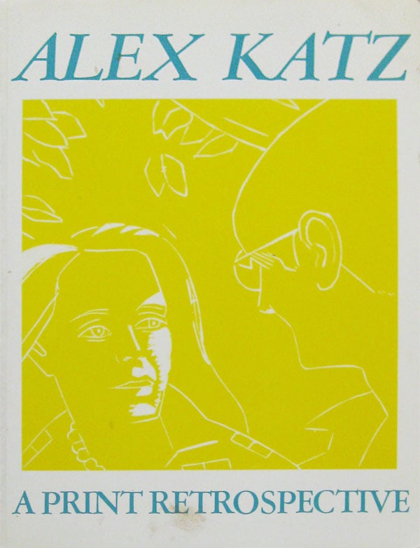 Alex Katz: A Print Retrospective by Walker, Barry curates