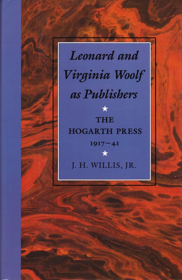 Leonard and Virginia Woolf as Publishers by Willis Jr., J.H.