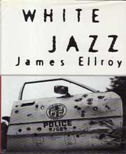 White Jazz by Ellroy, James