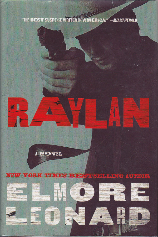 Raylan by Leonard, Elmore