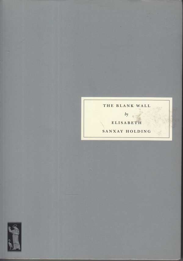 The Blank Wall by Holding, Elisabeth Sanxay