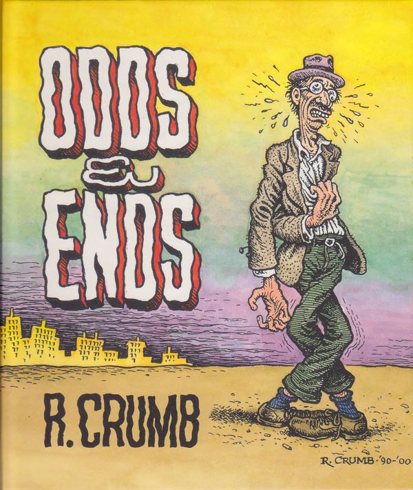Odds &amp; Ends by Crumb, R.