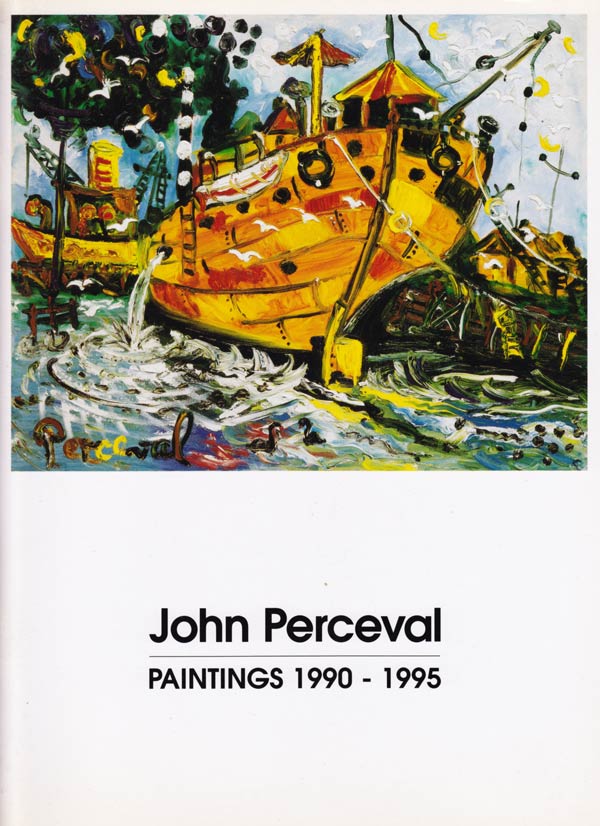 John Perceval Paintings 1990-1995 by 