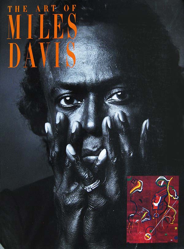 The Art of Miles Davis by Davis, Miles and Scott Gutterman