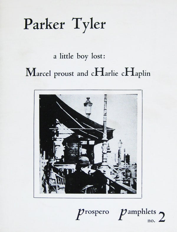 A Little Boy Lost: Marcel Proust and Charlie Chaplin by Tyler, Parker